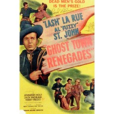 GHOST TOWN RENEGADES   (1947)